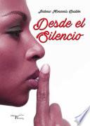 Desde el silencio