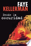 Desde la oscuridad