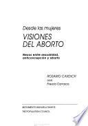 Desde las mujeres, visiones del aborto