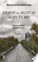 Desde las ruinas del futuro
