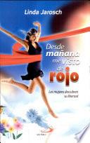 Desde manana me visto de rojo