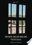 Desde mi humilde ventana