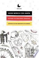 Desde Múnich con jamón