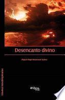 Desencanto Divino