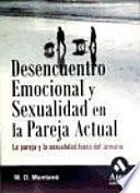 DESENCUENTRO EMOCIONAL Y SEXUALIDAD EN LA PAREJA ACTUAL