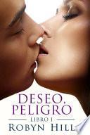 Deseo, Peligro