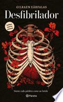 Desfibrilador (Poesía) / Defibrillator (Poems)