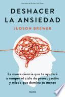 Deshacer la ansiedad