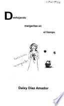 Deshojando margaritas en el tiempo