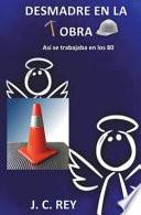 Desmadre En La Obra