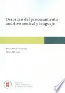 Desorden del procesamiento auditivo central y lenguaje
