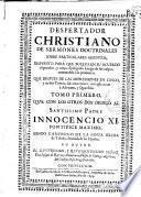 Despertador christiano de sermones doctrinales, sobre particulares assumptos ...