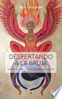 Despertando a la Bruja