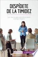 Despídete de la timidez