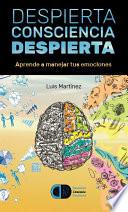 Despierta consciencia despierta