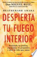 Despierta tu fuego interior