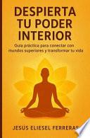 Despierta Tu Poder Interior