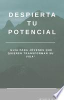 DESPIERTA TU POTENCIAL