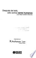 Después de todo, sólo somos seres humanos