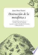 Destrucción de la metafìsica II