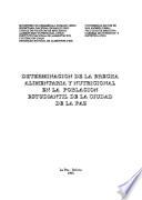 Determinación de la brecha alimentaría y nutricional en la población estudiantil de la ciudad de La Paz