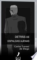 Detrás de espaldas ajenas