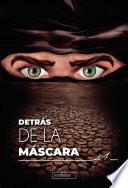 Detrás de la máscara