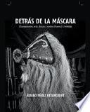 Detrás de la Máscara