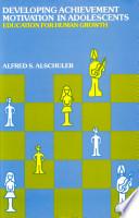 Developing Achievement Motivation in Adolescents