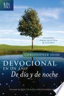Devocional En Un Año--de Día Y de Noche: Encuentros Diarios Con El Dios de la Palabra