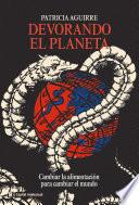 Devorando el Planeta