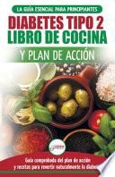 Diabetes tipo 2 libro de cocina y plan de acción