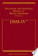 Diagnostic and Statistical Manual of Mental Disorders