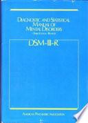 Diagnostic and Statistical Manual of Mental Disorders