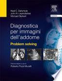 Diagnostica per immagini dell’addome: Problem solving