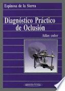 Diagnóstico práctico de oclusión