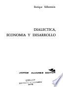 Dialéctica, economía y desarrollo