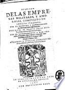 Dialogo delas empresas militares, y amorosas, compuesto en lengua italiana, por el illustre, y reverindissimo seņor Paulo Iouio ... Con un razonamento a esse proposito, del magnifico seņor Ludouico Domenichi. Todo nueuamente traduzido en romance castellano, por Alonso de Vlloa. Anadimos a esto las empresas heroicas, y morales, del seņor Gabriel Symeon