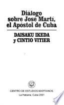 Diálogo sobre José Martí, el Apóstol de Cuba