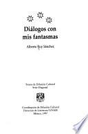 Diálogos con mis fantasmas