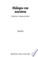 Diálogos con nos/otros
