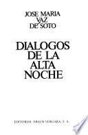 Diálogos de la alta noche