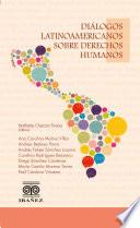 Diálogos latinoamericanos sobre derechos humanos