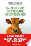 Dialogue entre un carnivore et un végétarien