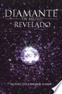 Diamante En Bruto Revelado