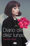 Diario de Diez Lunas / Ten-Day Diary