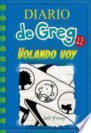 Diario de Greg 12 - Volando voy