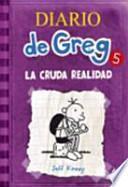Diario de greg 5: la cruda realidad