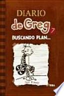 Diario de Greg 7: Buscando plan...