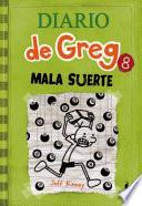 Diario de Greg 8: Mala Suerte